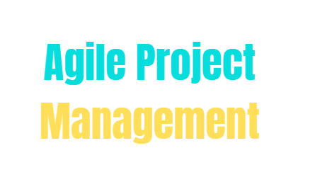 Agile Project Management
